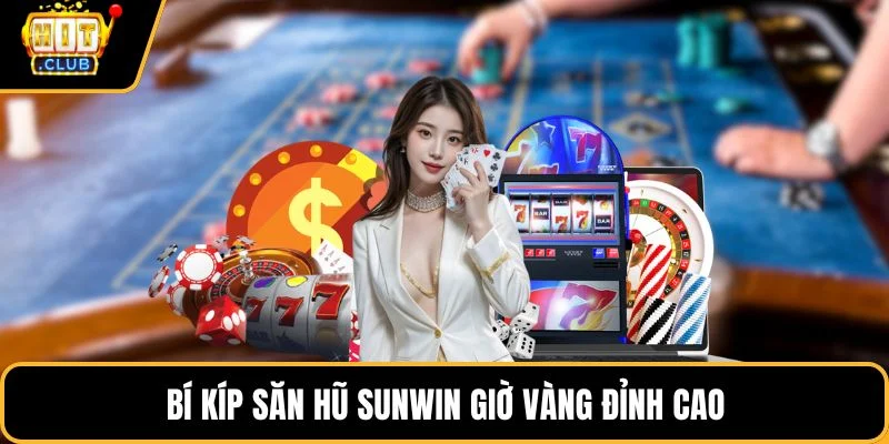 bi kip san hu sunwin gio vang dinh cao