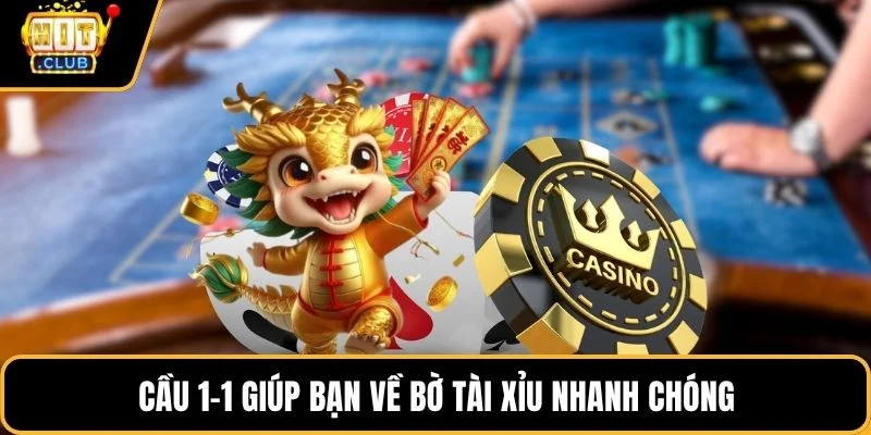 cau 1 1 giup ban ve bo tai xiu nhanh chong