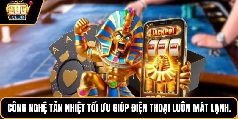 cong nghe tan nhiet toi uu giup dien thoai luon mat lanh cong nghe tan nhiet toi uu giup dien thoai luon mat lanh