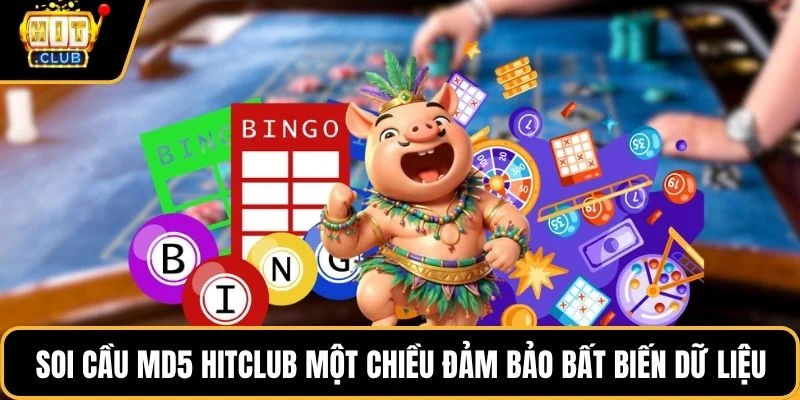 soi cau md5 hitclub mot chieu dam bao bat bien du lieu