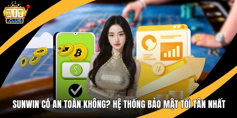 Hitclub Có An Toàn Không? Hệ Thống Bảo Mật Tối Tân Nhất
