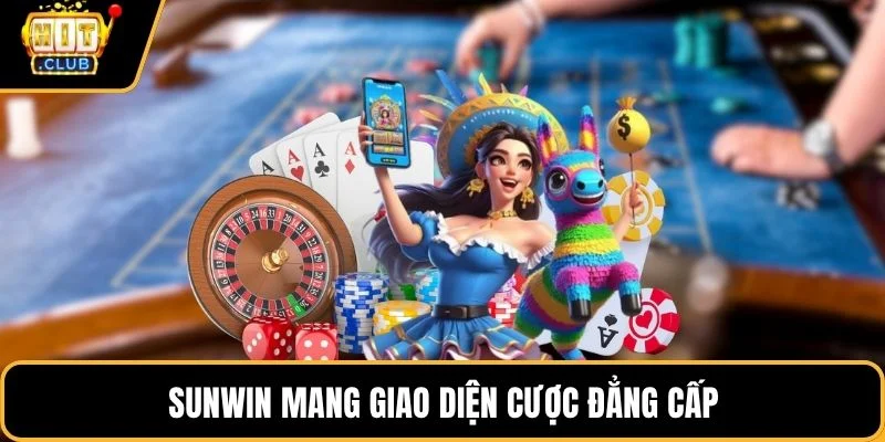 sunwin mang giao dien cuoc dang cap sunwin mang giao dien cuoc dang cap